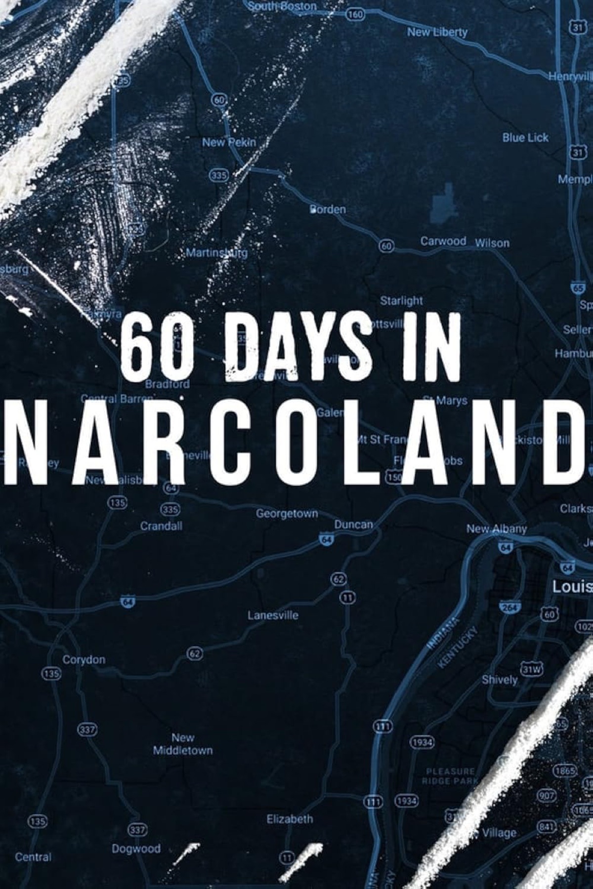 60 Days In Narcoland